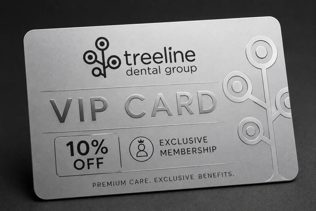 VIP-silver - Treeline Dental Suite